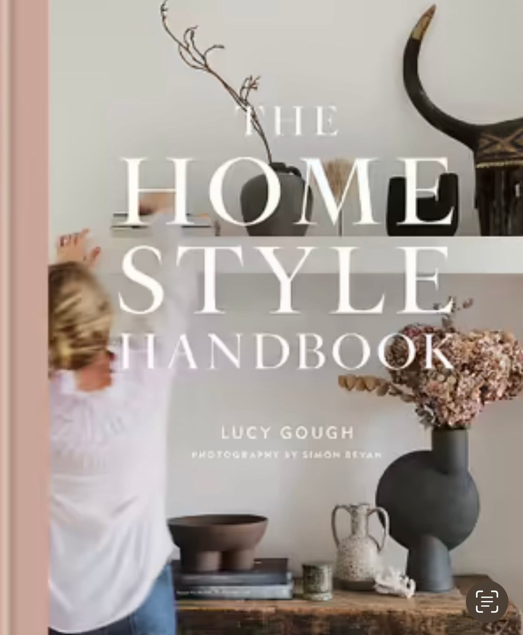 The Home Style Handbook || Lucy Gough